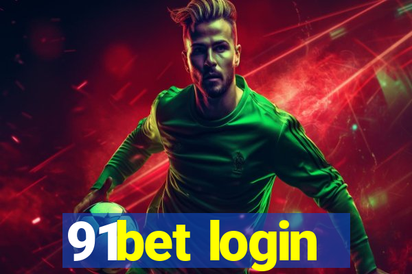 91bet login